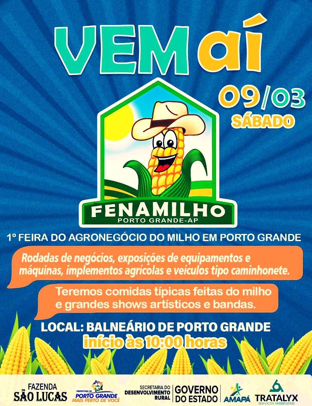 1ª FEIRA DE AGRONEGÓCIOS DO MILHO DE PORTO GRANDE - FENAMILHO